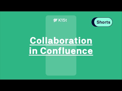 Collaboration in Confluence – #Shorts