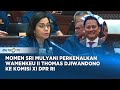 Menteri Keuangan Sri Mulyani memperkenalkan Wamenkeu II, Thomas Djiwandono ke Komisi XI DPR RI