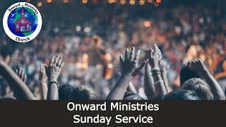 Onward Ministries New Year Eve Service DEC. 31, 2023