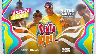 SWING GUETTO | SENTA KAROL (CLIPE OFICIAL)