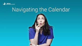 JRNL - Navigating the Calendar