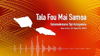 Radio Samoa - News from Samoa (03 APR 2024)