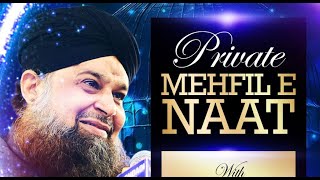 Mehfil-e-Naat  With Alhaj Owais Raza Qadri - Uk Tour 2022