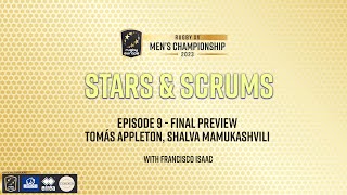 Stars and Scrums | REC 23 Final Preview: Appleton \u0026 Mamukashvili