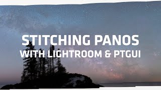 1 of 3: Stitching Tracked Panos with Lightroom and PTGui