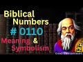 biblical number 0110 in the bible – meaning and symbolism