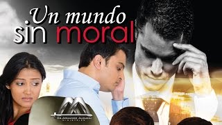 Un Mundo Sin Moral | Dr. Armando Alducin