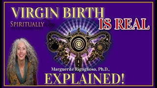 VIRGIN BIRTH IS REAL \u0026 EXPLAINED! Holy Womb Chakra, Divine Conception,Linage of Virgin Golden Births