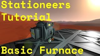 Stationeers Tutorial: Basic Furnace