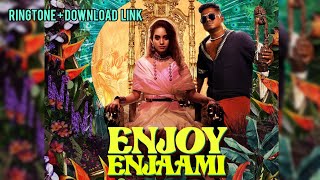 Enjoy Enjami Ringtone with Download link | Dhee ft. Arivu