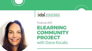 eLearning Community Project with Dana Kocalis