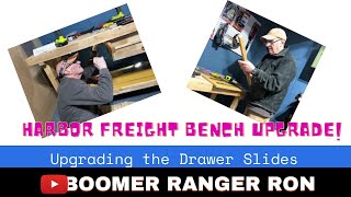 Harbor Freight Workbench Upgraded Drawer Slides