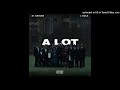 21 Savage  ft J Cole - A Lot (HQ Acapella)