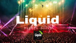 Martin Books - Liquid  /  Version on Beatport