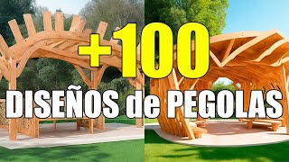 MAS de 100 IDEAS de DISEÑOS de PERGOLAS