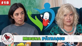 ,,PILULA DE BINE” cu Miruna Patrascu episodul 18