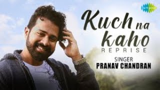 Kuch Na Kaho - Reprise Cover | Pranav Chandran | 1942 A Love Story | R.D Burman