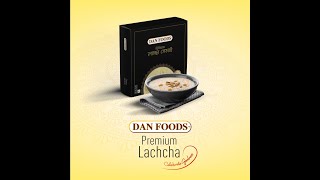 Experience the rich and delicious taste of Dan Foods Premium Lachcha!!