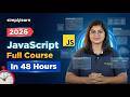 JavaScript Full Course 2026 | JavaScript Tutorial | Learn JavaScript In 48 Hours | Simplilearn