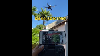 Review chi tiết Flycam Tập Bay SG101PRO | Trung Thực Phờ Lai