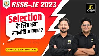 RSSB-JE 2023 | Selection के लिए क्या रणनीति अपनाए? Complete Information | Anil Sir & Kishore Sir