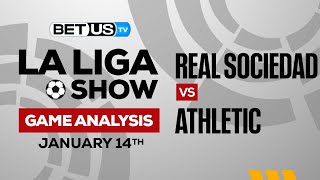 Real Sociedad vs Athletic | La Liga Expert Predictions, Soccer Picks & Best Bets