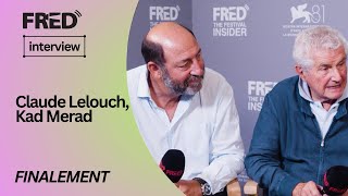 FRED's Interview: Claude Lelouch, Kad Merad - FINALEMENT (Out of Competition) #venezia81