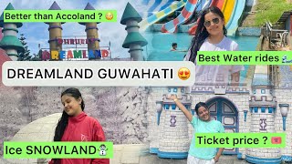 Dreamland Guwahati 2024 / Best WaterPark in Assam 😍