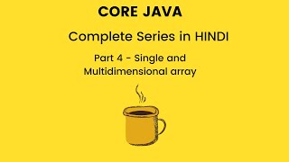 Arrays in Java - Single dimensional and multi dimensional array in Java (Hindi)