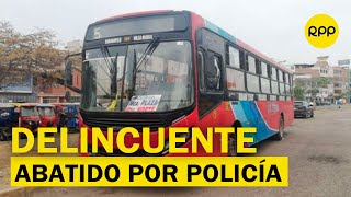 Policía abatió a delincuente que asaltó bus