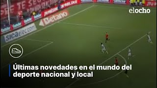 ÚLTIMAS NOVEDADES EN EL MUNDO DEPORTIVO NACIONAL Y LOCAL