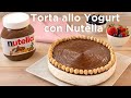 TORTA ALLO YOGURT CON NUTELLA ® - Ricetta Facile Fatto in Casa da Benedetta