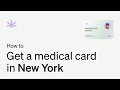 How to Get a Medical Marijuana Card in New York