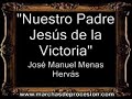 nuestro padre jesús de la victoria josé manuel mena hervás am