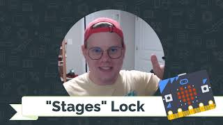 Creating a "Stages Lock" with Micro:Bit