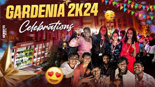 GARDENIA 2K24 CELEBRATIONS