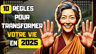 10 Règles pour Transformer Immédiatement Votre Vie en 2025 | Inspirées par le Bouddhisme