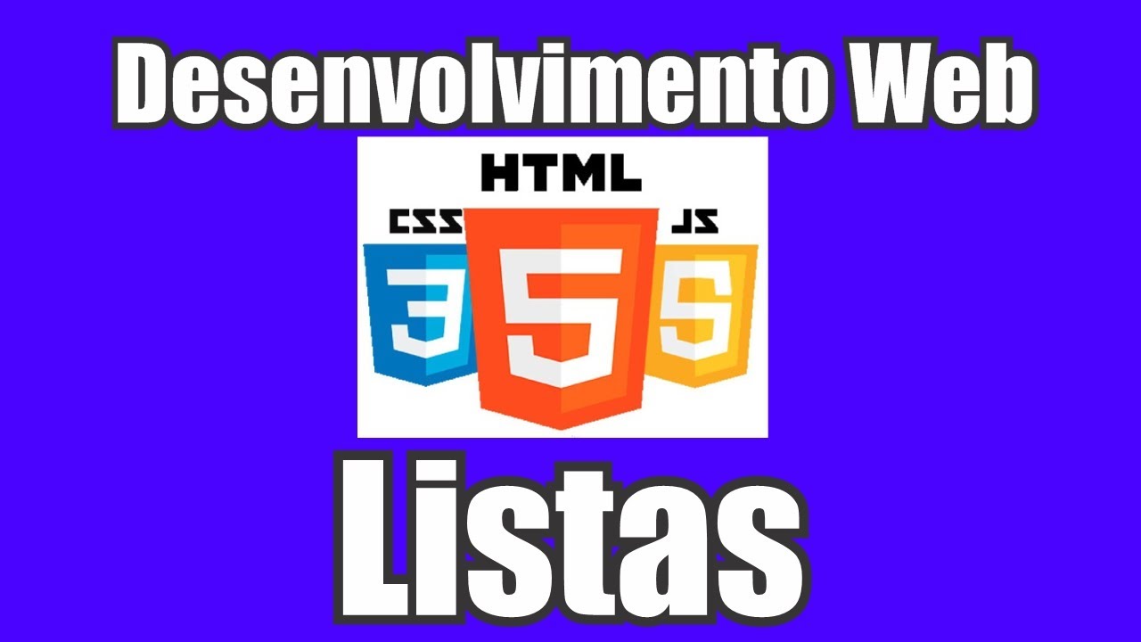 Desenvolvimento Web Com HTML 5, CSS 3 E JavaScript - AULA 08 - LISTAS ...