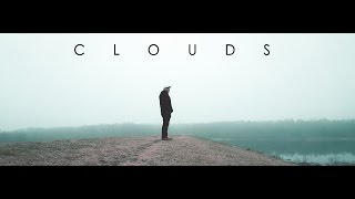 C L O U D S (cinematic video)