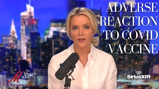 A Chemist Describes His Wife's Major Adverse Reaction After Her COVID Vaccine | The Megyn Kelly Show