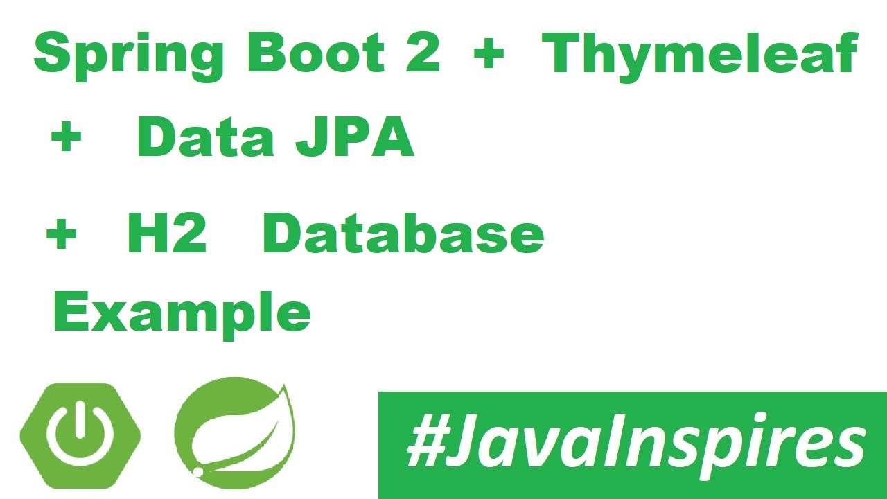 Spring Boot 2 + Spring Web + Thymeleaf + Spring Data JPA + H2 Database ...