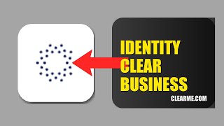 How To Verify Your Identity On Clear Business 2026 (FULL GUIDE)