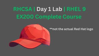 RHCSA | Lab 1 | RHEL 9 EX200 Complete Course | Installation