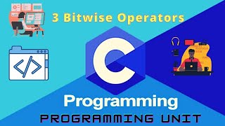 3 Bitwise Operators | c programming tutorial
