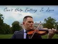 Jonathan Joel - Can't Help Falling In Love (Violin Cover)