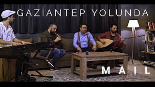 Mail - Gaziantep Yolunda [ 2020 © Volkan Kaplan Production ]