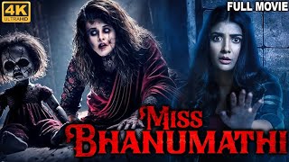 miss bhanumathi full horror movie in Hindi dubbed new movie in 2025