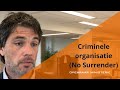 Criminele organisatie (No Surrender)