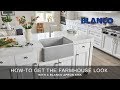 How-to get the farmhouse look with a BLANCO apron sink