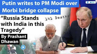Russia Stands with India in this Tragedy | Putin writes about Morbi Bridge Collapse to PM Modi